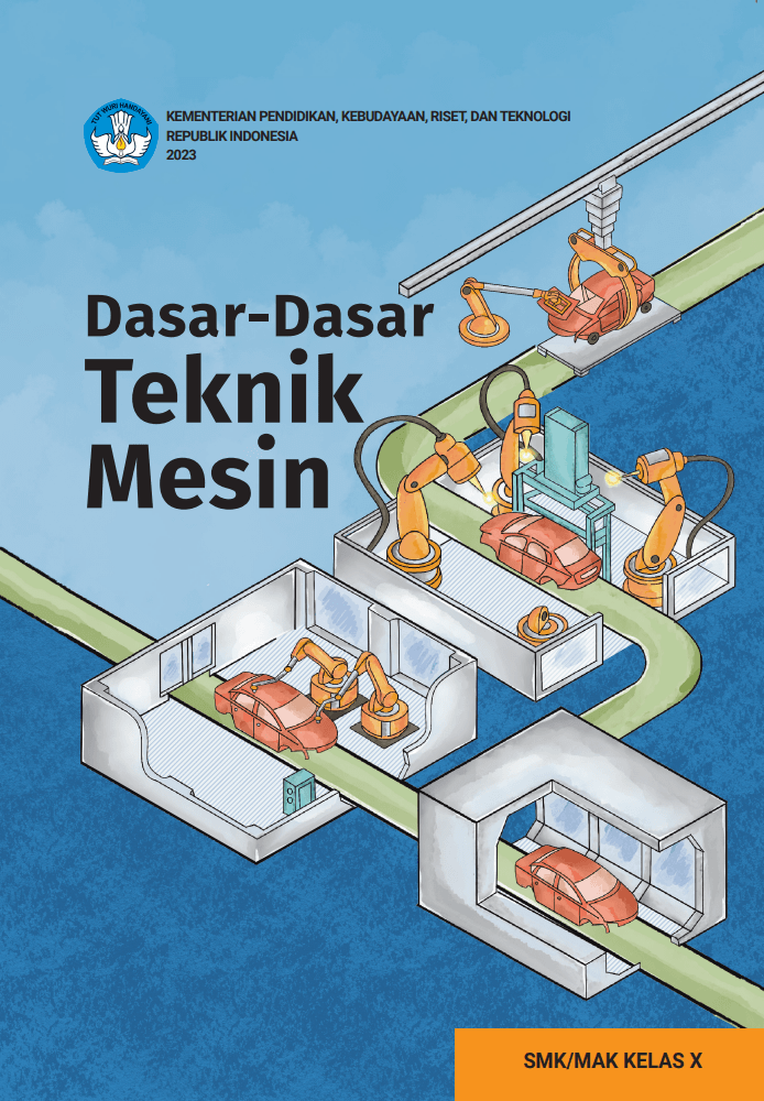 Dasar Dasar Teknik Mesin Kelas X