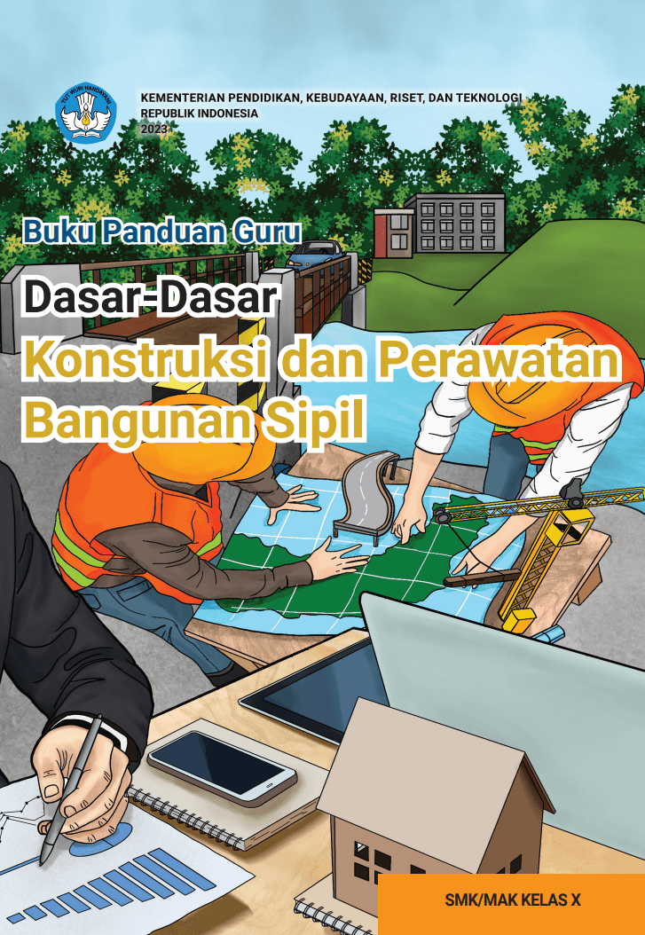 Buku Panduan Guru Dasar-Dasar Konstruksi dan  Perawatan  Bangunan Sipil