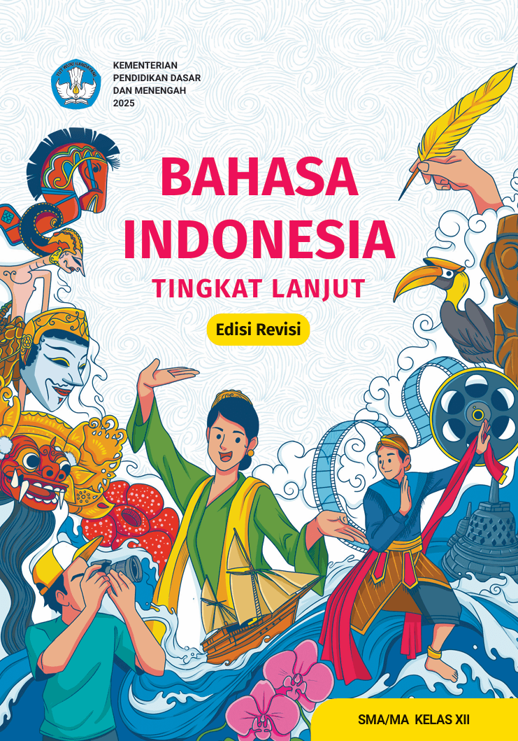 BAHASA   INDONESIA TINGKAT LANJUT KELAS XII